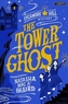The Tower Ghost