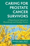 Caring for Prostate Cancer Survivors