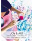 Joy & Art