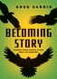 Becoming Story
