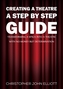 Creating a Theatre – A Step by Step Guide