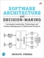 Software Architecture and Decision-Making