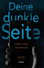 Deine dunkle Seite