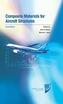Composite Materials for Aircraft Structures
