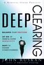 DEEP CLEARING