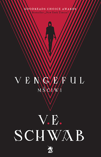 Vengeful. Mściwi. Złoczyńcy. Tom 2 wyd. 2024