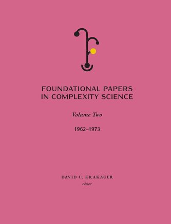 Foundational Papers in Complexity Science