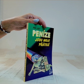 Peníze jsou moji přátelé
