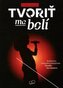 Tvoriť ma bolí