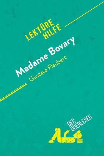 Madame Bovary von Gustave Flaubert (Lektürehilfe)