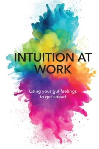 Intuition At Work