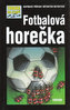 Fotbalová horečka