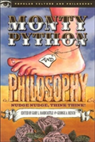 Monty Python and Philosophy