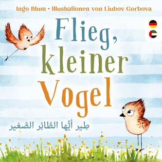 Flieg, kleiner Vogel