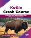 Kotlin Crash Course