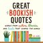 Great Bookish Quotes