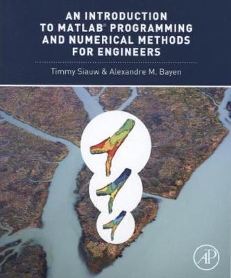 An Introduction to MATLAB® Programming and Numerical Methods for Engineers