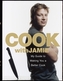 Cook with Jamie. Besser kochen mit Jamie, englische Ausgabe