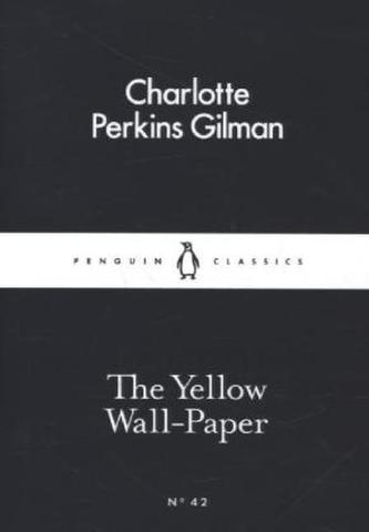 The Yellow Wall-Paper. Die Gelbe Tapete, englische Ausgabe