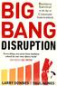 Big Bang Disruption