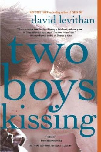 Two Boys Kissing. Two Boys Kissing - Jede Sekunde zählt, englische Ausgabe
