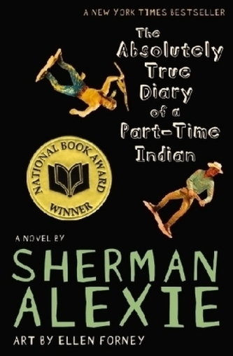 The Absolutely True Diary of a Part-Time Indian. Das absolut wahre Tagebuch eines Teilzeit-Indianers, englische Ausgabe