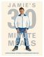 Jamie's 30 Minute Meals. Jamies 30 Minuten Menüs, englische Ausgabe