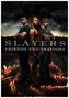 Slayers: Friends and Traitors