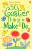 50 Easter Things to Make & Do