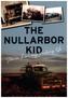 The Nullarbor Kid