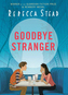 Goodbye Stranger