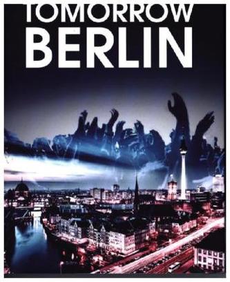 Tomorrow, Berlin
