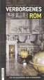Verborgenes Rom