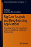 Big Data Analysis and Deep Learning Applications