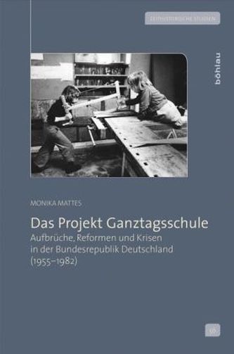 Das Projekt Ganztagsschule