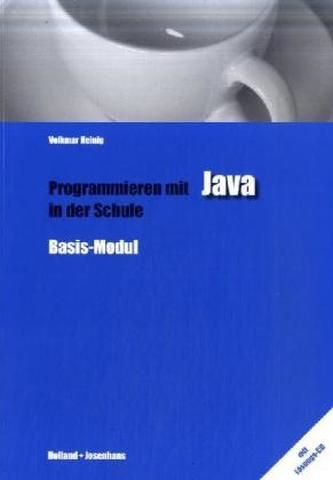 Programmieren mit Java in der Schule, m. Lösungs-CD-ROM