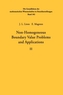 Non-Homogeneous Boundary Value Problems and Applications