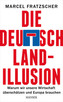 Die Deutschland-Illusion