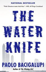 The Water Knife. Water - Der Kampf beginnt, englische Ausgabe