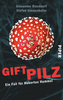 Giftpilz