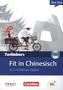 Fit in Chinesisch, m. Audio-CD