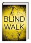 Blind Walk