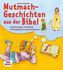 Mutmachgeschichten aus der Bibel
