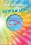 Gute Wünsche zur Konfirmation