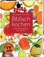 Biblisch kochen