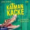Kaimankacke, 3 Audio-CDs