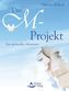 Das M-Projekt