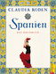 Spanien. Das Kochbuch