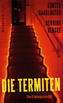Die Termiten