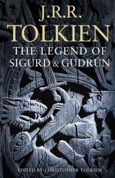 The Legend of Sigurd and Gudrún. Die Legende von Sigurd und Gudrún, englische Ausgabe